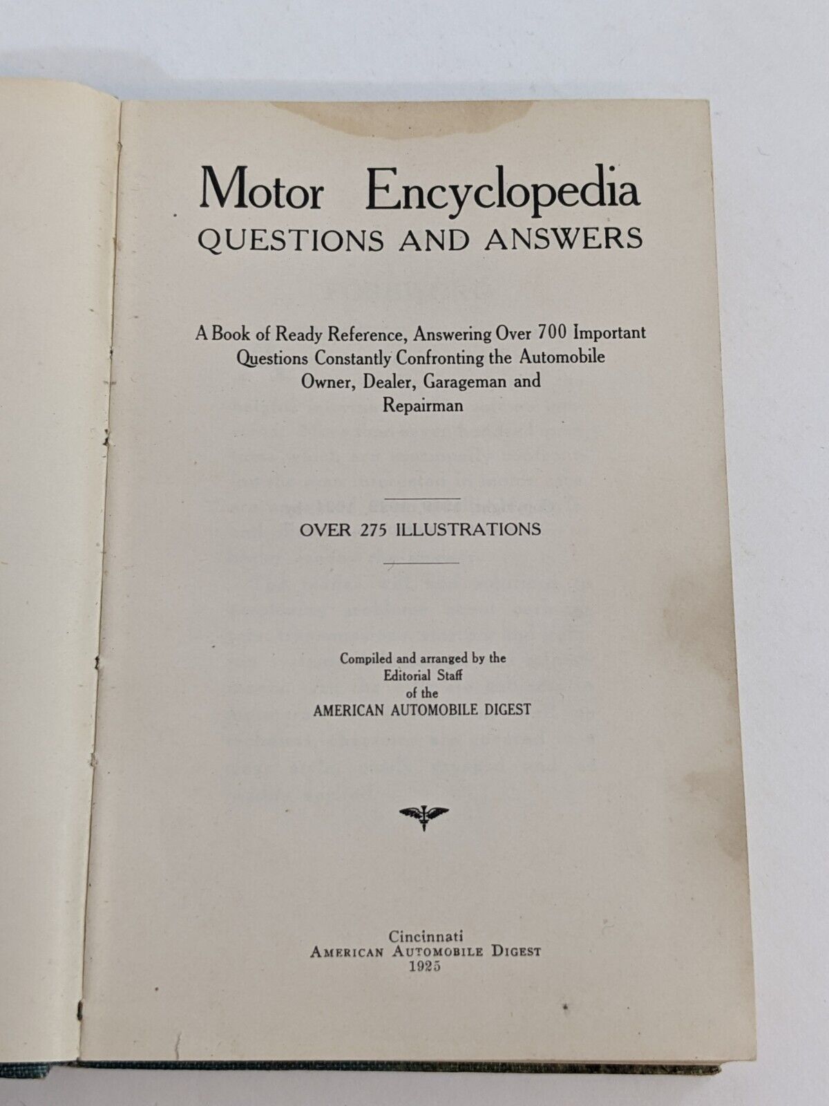 Vintage Motor Encyclopedia Questions and Answers American Automobile Digest 1925