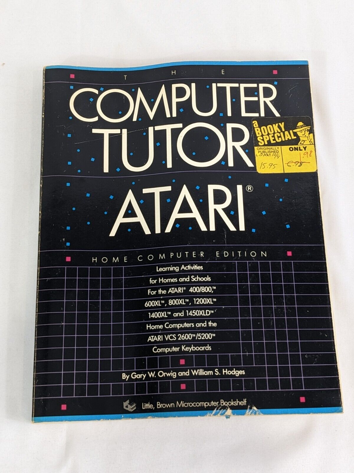 The Computer Tutor Atari Home Computer Edition Book Orwig/Hodges