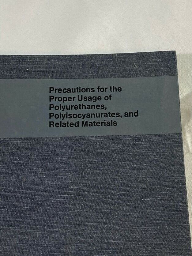 Precautions for the Proper Usage of Polyurethanes Polyisocyanurates Related Mats