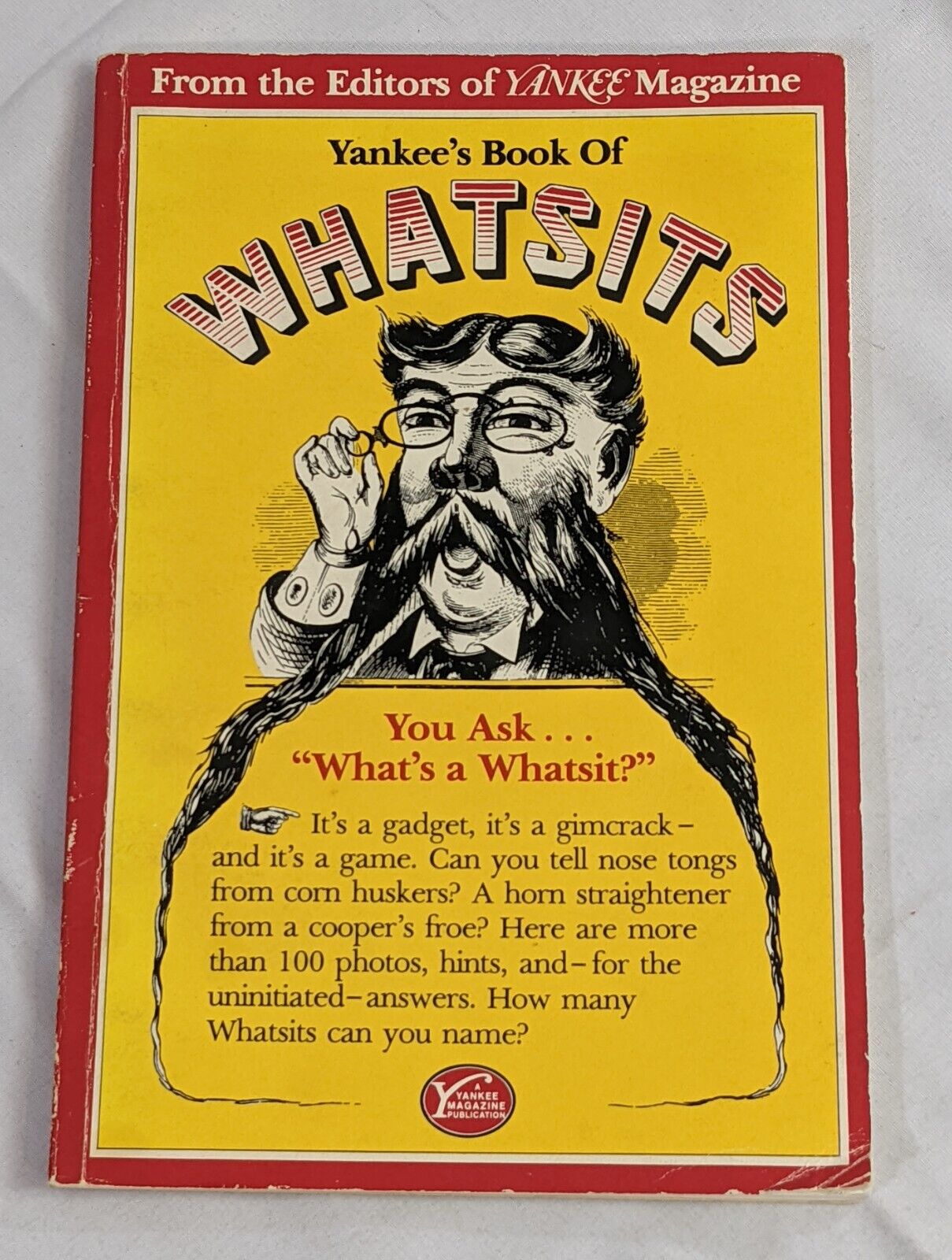 Yankee's Book of Whatsits from the Editors of Yankee Magazine