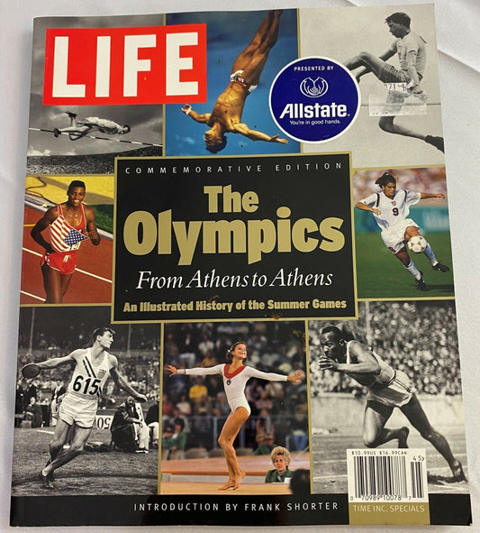 Life Magazine Commemorative Edition The Olympics From Athens To Athens 2004