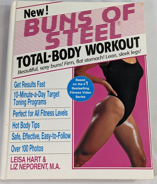 Buns of Steel Total Body Workout by Leisa Hart & Liz Neporent, M.A.