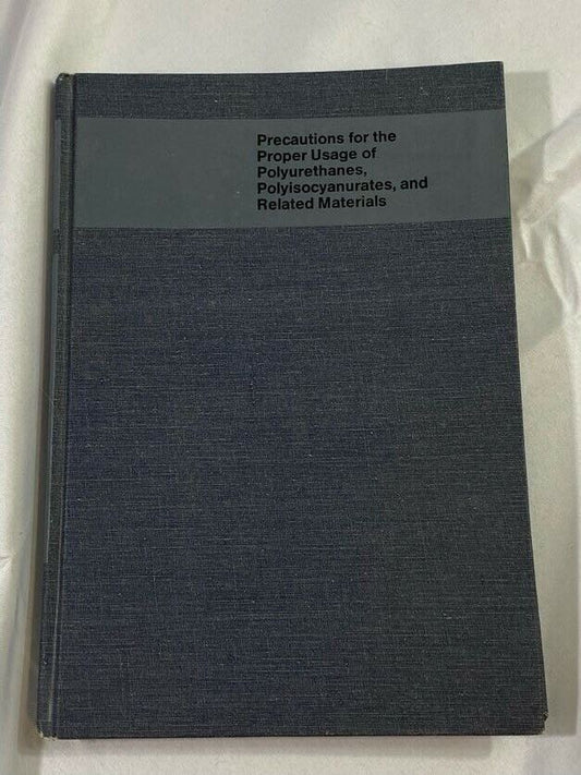 Precautions for the Proper Usage of Polyurethanes Polyisocyanurates Related Mats