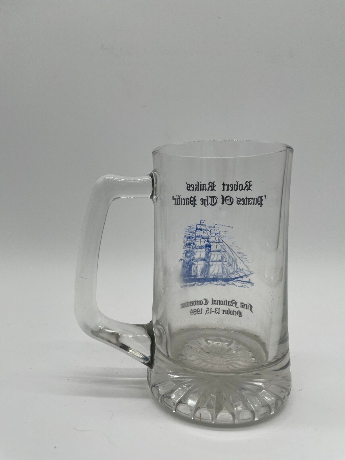 Robert Raikes Pirates of the Pacific First National Convention Clear Beer Mug